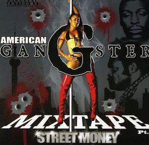 Street Money: American Gangsta