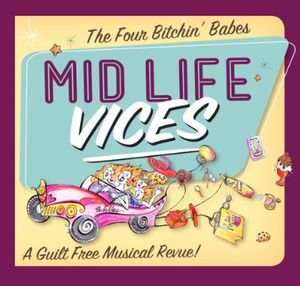 Mid Life Vices