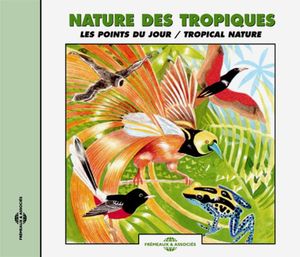 Tropical Nature/Dusk Choruses