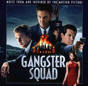 Gangster Squad (Original Soundtrack) [Import]