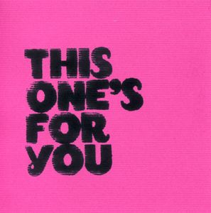 This One's for You