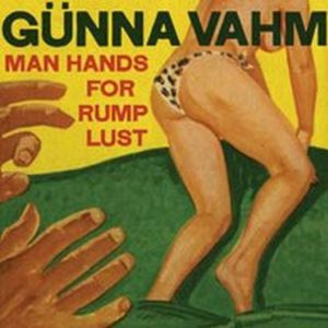 Man Hands for Rump Lust