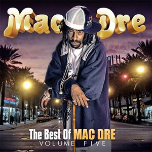 Best Of Mac Dre, Vol. 5