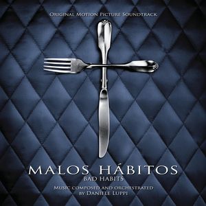 Malos Habitos (Bad Habits) (Original Motion Picture Soundtrack)