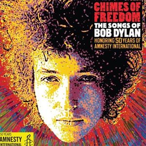 Chimes of Freedom: The Songs of Bob Dylan / Various