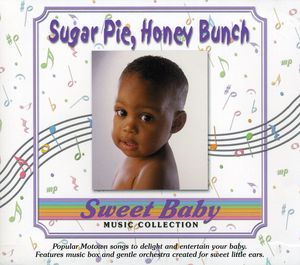 Sweet Baby Collection: Sugar Pie, Honey Bunch