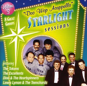 Doo Wop Acappella Starlight Sessions, Vol. 3