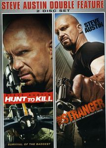 Steve Austin: Hunt to Kill / Stranger