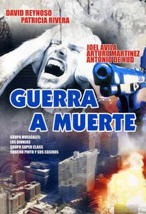 Guerra a Muerte
