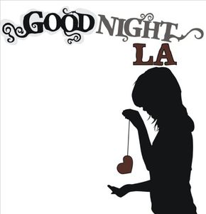 Goodnight la