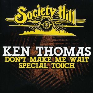 Don't Make Me Wait / Special Touch
