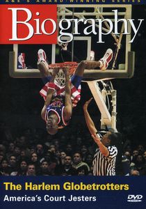 Biography: Harlem Globetrotters