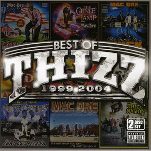 Best of Thizz (1999-2004)
