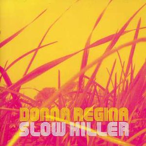 Slow Killer