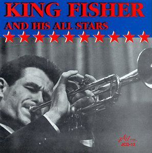 King Fisher and His All-stars