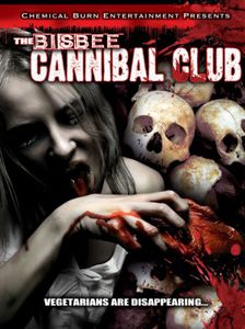 The Bisbee Cannibal Club