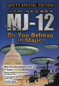 UFO Secret: MJ-12 Do You Believe in Magic