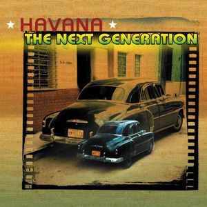 Havana the Next Generation