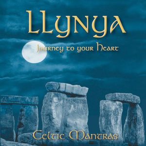 Journey to Your Heart - Celtic Mantras