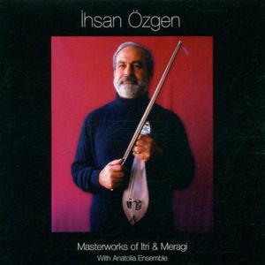 Masterworks of Itri & Meragi