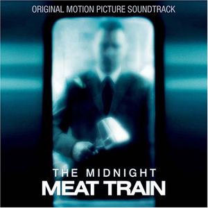 The Midnight Meat Train (Original Soundtrack)