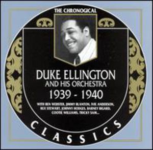 Duke Ellington & His Orchestra 1939-40