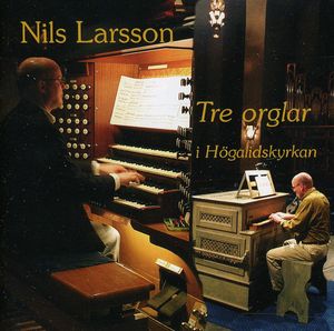 Three Organ in Hogalid Church Stockholm