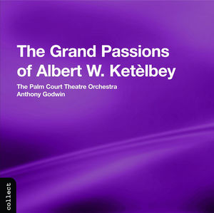 Grand Passion of Albert w. Ketelby