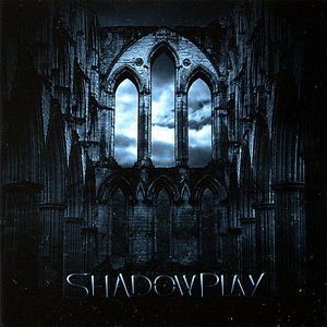 Shadowplay