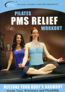 Pilates Pms Relief Workout: Gentle Core, Resistance and Flexibility