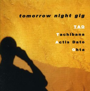 Tomorrow Night Gig