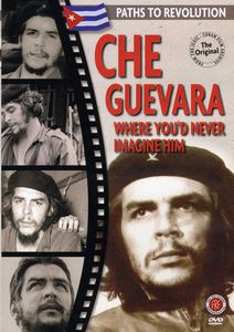 Che Guevara: Where You'd Never Imagine Him