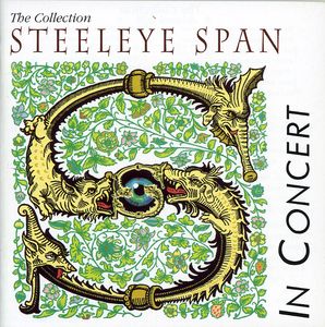The Collection, Steeleye Span In Concert