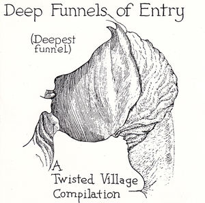 Deep Funnels of Entry / Various