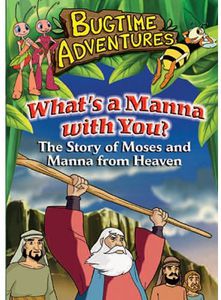Bugtime Adventures: What's the Manna w