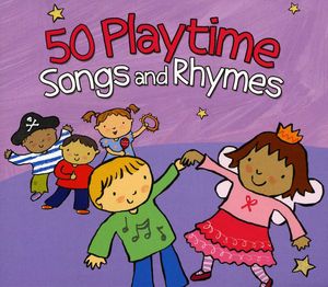 50 Playtime Songs & Rhymes / Various
