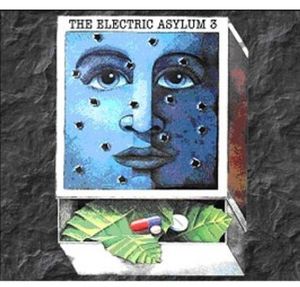 The Electric Asylum, Vol. 3: Rare British Acid Freakrock