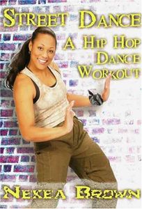 Hip Hop Dance Workout: Street Dance With Nekea