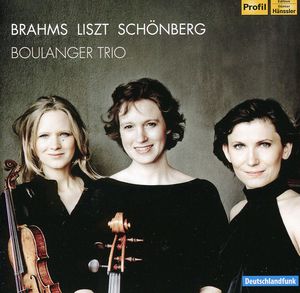 Boulanger Trio Plays Brahms & Liszt & Schoenberg