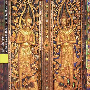 Lam Saravane-Music for the Khen