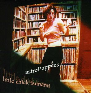 Little Chick Tsunami (IMPORT)
