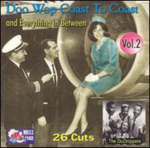 Doo Wop Coast To Coast, Vol. 2