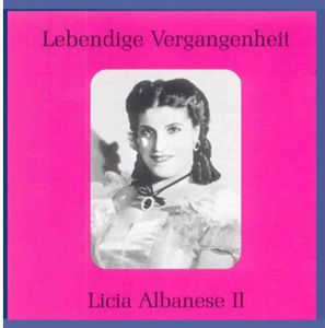 Legendary Voices: Licia Albanese 2