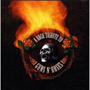 A Rock Tribute To Guns 'N' Roses