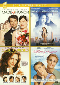 Made of Honor /  Maid in Manhattan /  My Best Friend's Wedding /  Wedding