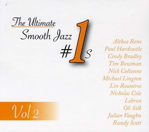 The Ultimate Smooth Jazz #1s, Vol. 2