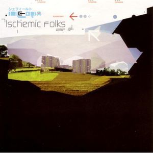 Ischemic Folks / Various