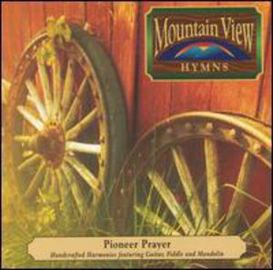 Pioneer Prayer