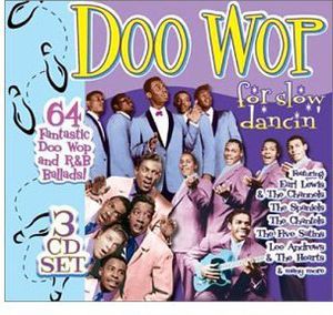 Doo Wop Is for Slow Dancin' / Various