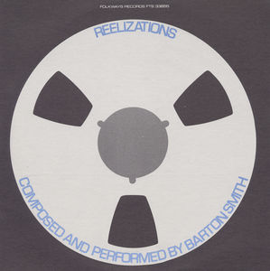 Reelizations: Composed & Performed By Barton Smith